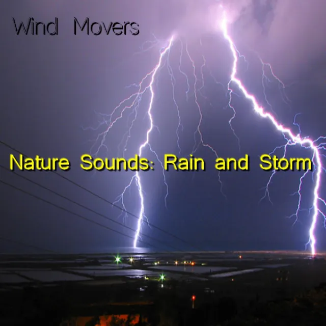 Nature Sounds: Rain And Storm