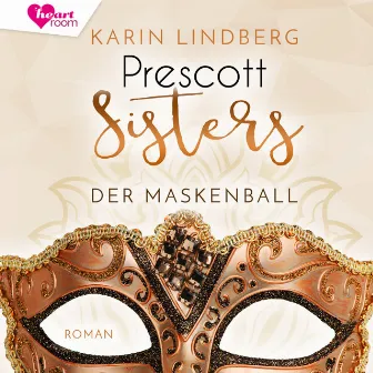 Prescott Sisters 1 (Der Maskenball) by heartroom