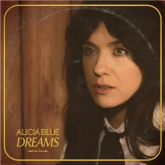 Dreams by Alicia Blue