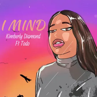 I Mind by Kimberly Diamond