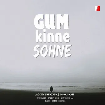 Gum Kinne Sohne by Joga Shah