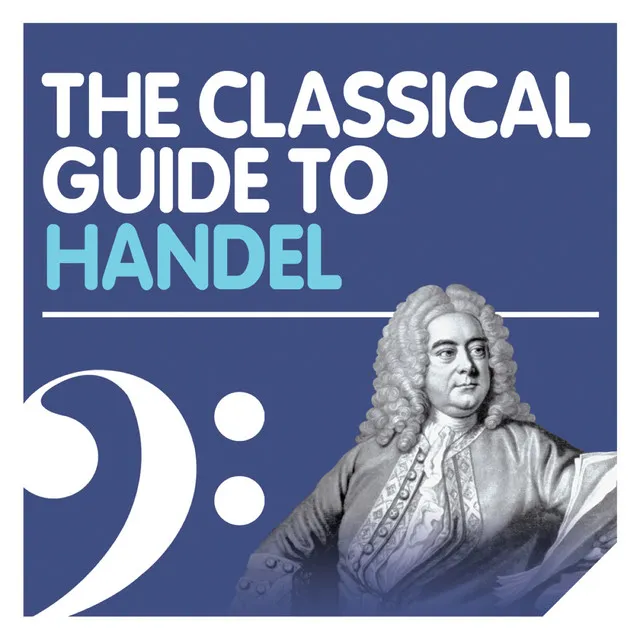 Handel: Solomon, HWV 67, Act 3: Sinfonia. "The Arrival of the Queen of Sheba"