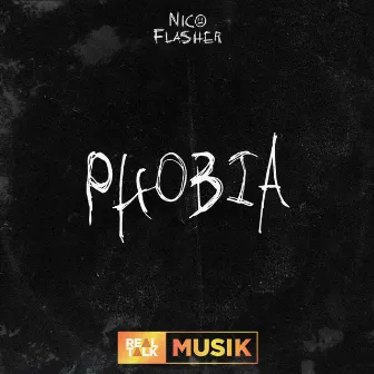 Phobia by Nico Flasher