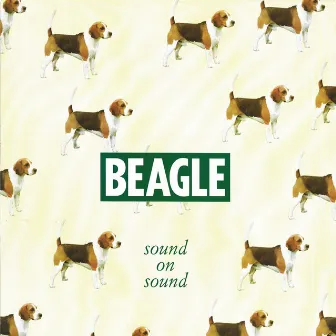 Sound On Sound (Bonus Version) by Beagle