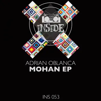 Mohan EP by Adrian Oblanca