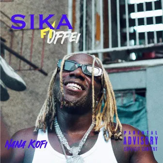 Sika by Nana Kofi