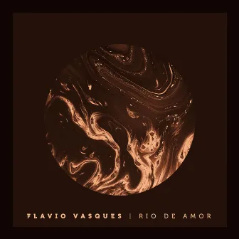 Rio de Amor by Flavio Vasques