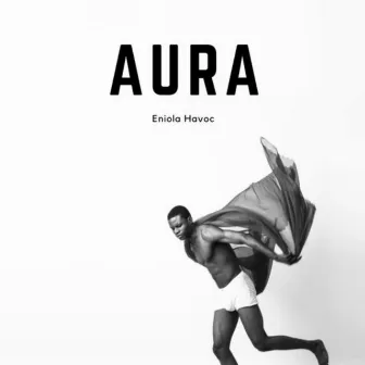 Aura by Eniola Havoc