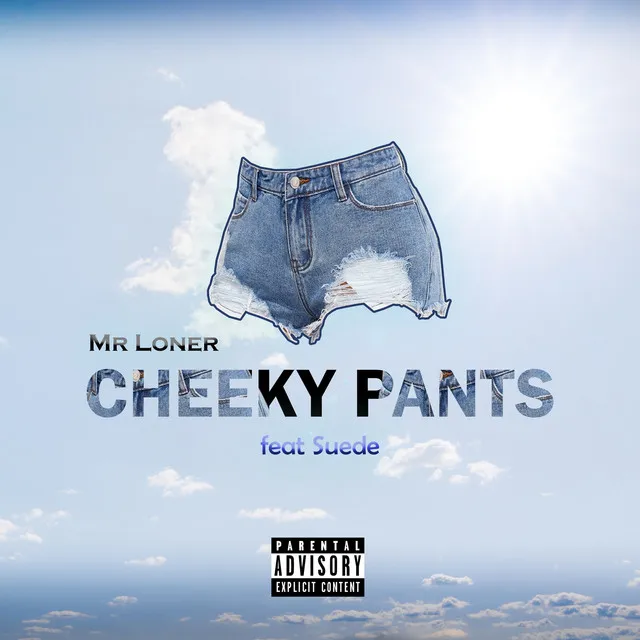 Cheeky Pants