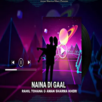 Naina Di Gal by Aman Sharma Kheri