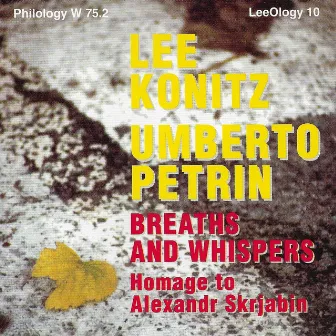 LeeOlogy 10: Breaths and Whispers (Homage to Alexandr Skrjabin) by Umberto Petrin