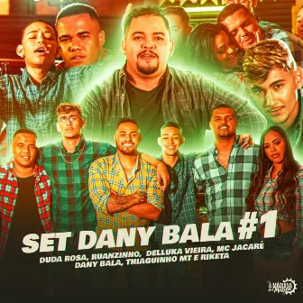 Set Dany Bala #01 (feat. Ruanzinho, Mc Jacaré, Thiaguinho MT & Riketa) by Duda Rosa