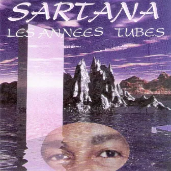 Les années tubes by Sartana