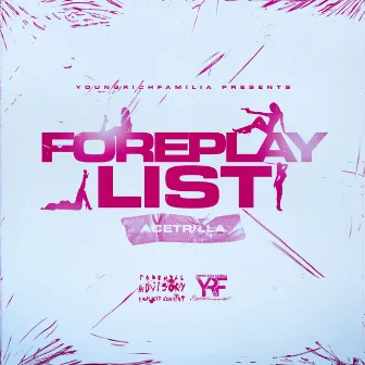 Foreplay List by AceTrillA