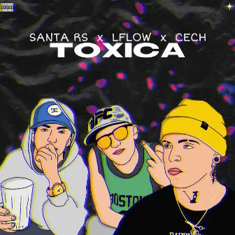 Toxica 2 by Santa Rs