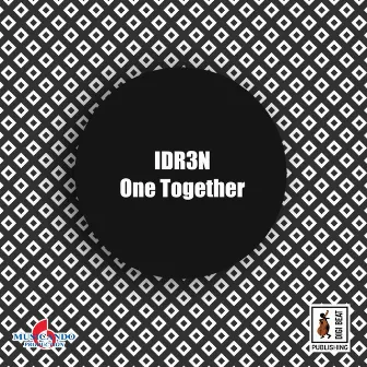 One Together by IDR3N