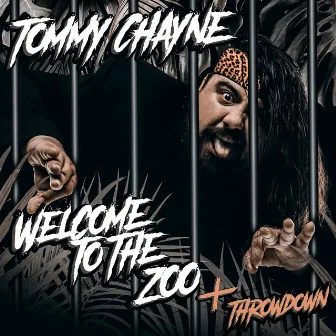 Welcome to the Zoo + Throwdown by Tommy Chayne