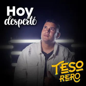 Hoy Desperté by Tesorero de Talentos