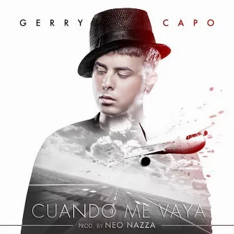 Cuando Me Vaya by Gerry Capo