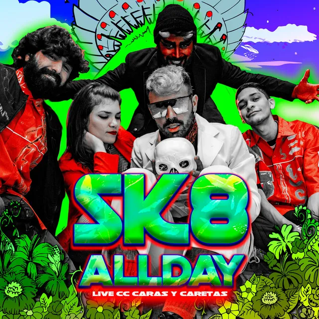 SK8 ALLDAY - En vivo CC Caras y Caretas