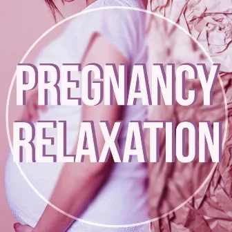 Pregnancy Relaxation – Birth, Guided Meditations, Pregnancy Music, Hypnosis for Mom and Baby, Nature Sounds, New Age by Pregnancy Yoga Music Zone