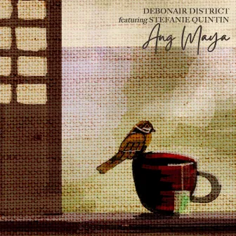 Ang Maya (feat. Stefanie Quintin) by Debonair District