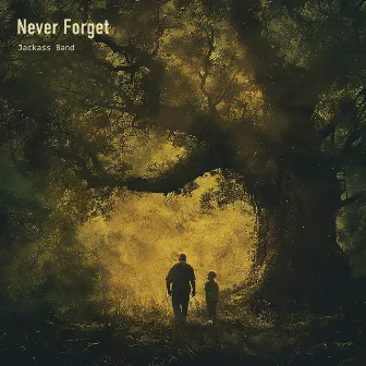 Never Forget by Jackass Band