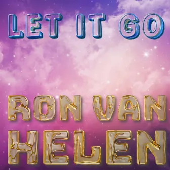 Let It Go by Ron Van Helen