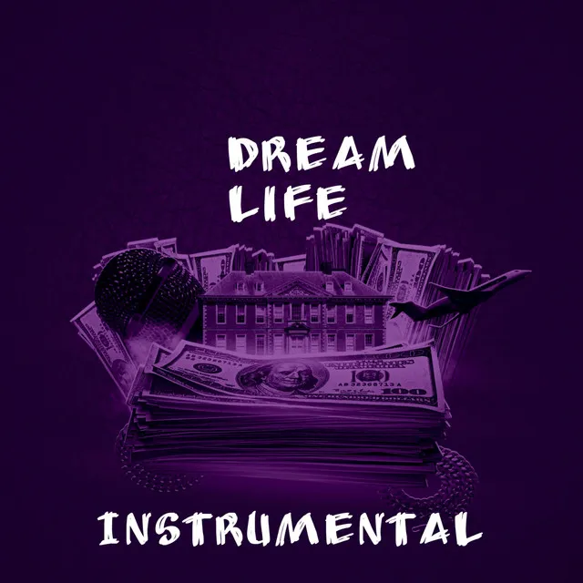 Dream Life (Instrumental)