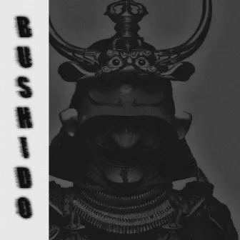 BUSHIDO by CrXstal