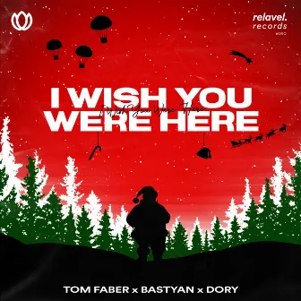 I Wish You Were Here by Tom Faber