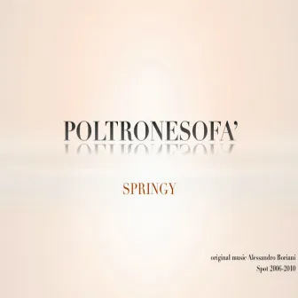 Springy (Poltronesofà Spot 2006-2010) by Alessandro Boriani