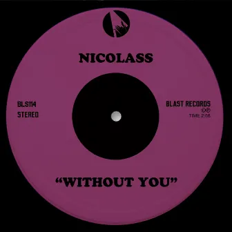 Without You by Nicolass