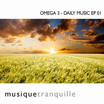 Daily Music EP 01 by Omega 3