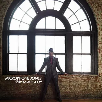 My Love Iz 4 U by Microphone Jones