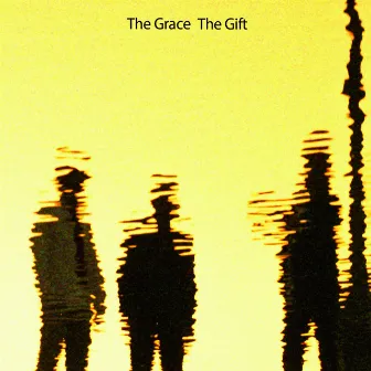 The Gift by The Grace