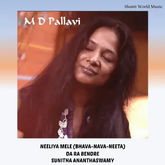 Neeliya Mele (Bhava-Nava-Neeta) by M.D.Pallavi