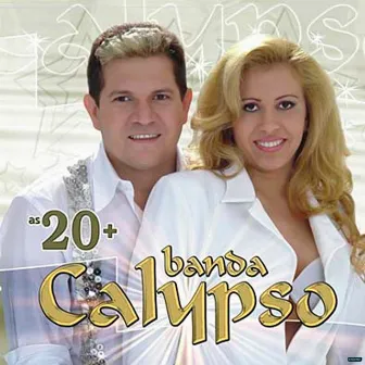 As 20+ by Banda Calypso