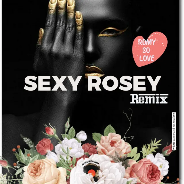 Sexy rosey - Remix Version