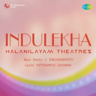 Indulekha (Original Motion Picture Soundtrack) by 