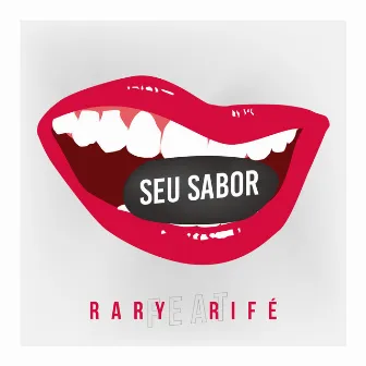 Seu Sabor by Rary