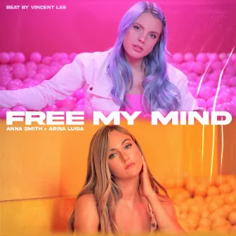 Free My Mind by Anna Smith