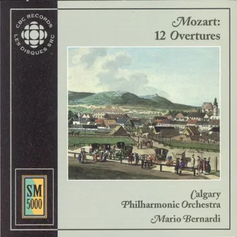 Mozart: Opera Overtures by Calgary Philharmonic Orchestra