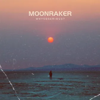 Moonraker by Whysoserious?