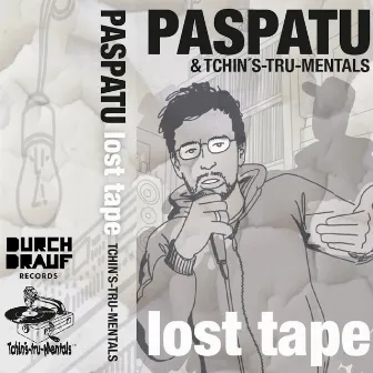 Lost Tape by Tchin's-Tru-Mentals