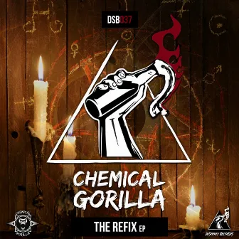 The ReFix EP by Chemical Gorilla