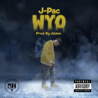 What You On by J-Pac