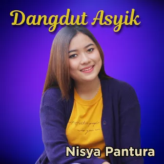 Dangdut Asyik by Nisya Pantura