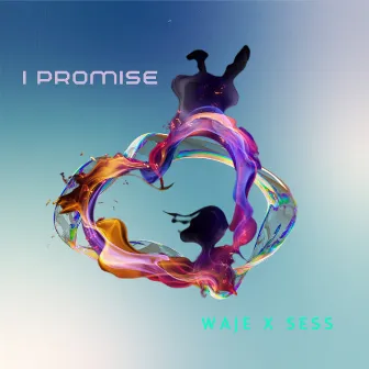 I Promise by SESS