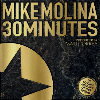 30 Minutes (prod. by Matt Correa) by Mike Molina